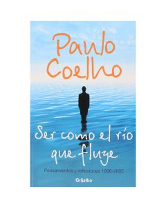 Ser como el río que fluye