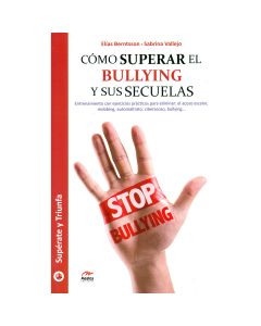 Superate - Cómo superar el bullying y sus secuelas