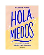 Hola, miedos